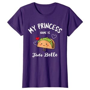 🌮 👸 My Princess Name Is Taco Belle Shirt – Cute Cinco De Mayo T-Shirt